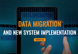 data-migration-and-new-system-implementation